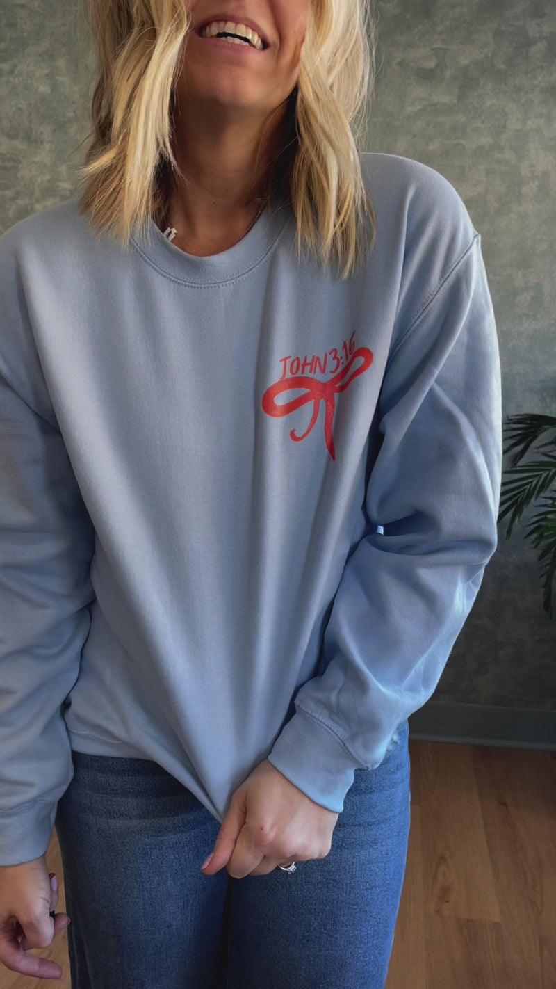 You Are So Loved Crewneck - Light Blue